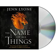 The Name of All Things