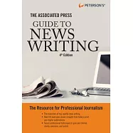 The Associated Press Guide to News Writing, 4th Edition