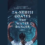 The Water Dancer (Oprah’s Book Club)