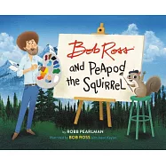 Bob Ross and Peapod the Squirrel