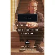 Oscar and Lucinda, True History of the Kelly Gang