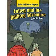 Colten and the Bullfrog Adventure