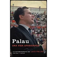 Palau: Una Vida Apasionada