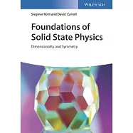 Foundations of Solid State Physics: Dimensionality and Symmetry