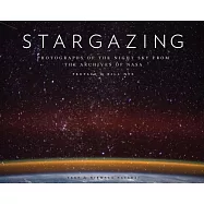 Stargazing: Photographs of the Night Sky from the Archives of NASA (Astronomy Photography Book, Astronomy Gift for Outer Space Lov