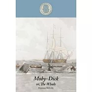 Moby-Dick Or, the Whale