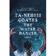 The Water Dancer (Oprah’s Book Club)