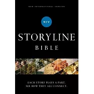 Niv, Storyline Bible, Hardcover, Comfort Print: Each Story Plays a Part. See How They All Connect.