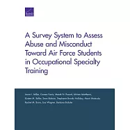 A Survey System to Assess Abuse and Misconduct Toward Air Force Students in Occupational Specialty Training