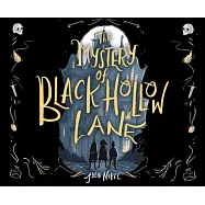 The Mystery of Black Hollow Lane