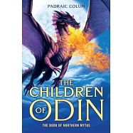 The Children of Odin: The Book of Northern Myths