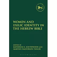 Women and Exilic Identity in the Hebrew Bible