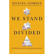 We Stand Divided: The Rift Between American Jews and Israel
