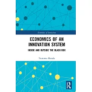 Economics of an Innovation System: Inside and Outside the Black Box