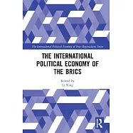 The International Political Economy of the Brics
