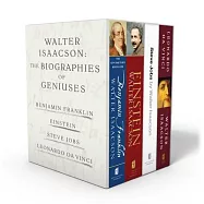 Walter Isaacson: The Biographies of Geniuses: Benjamin Franklin, Einstein, Steve Jobs, and Leonardo Da Vinci