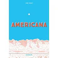 Americana (and the Act of Getting Over It.)
