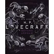 The New Annotated H.P. Lovecraft: Beyond Arkham