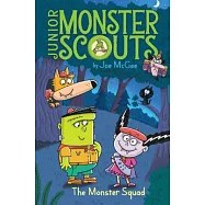 The Monster Squad: Volume 1