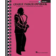 Charlie Parker Omnibook: B-Flat Instruments, Transcribed Exactly from his Recorded Solos, Includes Downloadable Audio