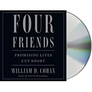 Four Friends: Promising Lives Cut Short