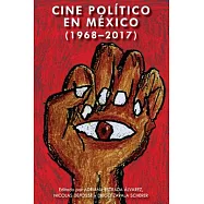 Cine político en México 1968-2017