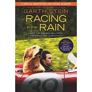Racing in the Rain: My Life As a Dog