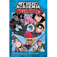 My Hero Academia: Vigilantes, Vol. 6