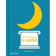 Mi primer libro de arte: E Sueno