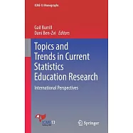 Topics and Trends in Current Statistics Education Research: International Perspectives