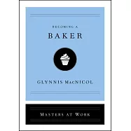 Becoming a Baker