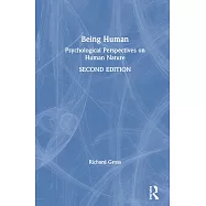 Being Human: Psychological Perspectives on Human Nature