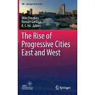 The Rise of Progressive Cities East and West
