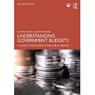 Understanding Government Budgets: A Guide to Practices in the Public Service