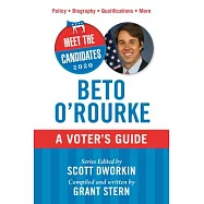 Beto O’Rourke: A Voter’s Guide