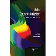 Optical Communication Systems: Limits and Possibilities