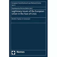 Legitimacy Issues of the European Union in the Face of Crisis: Dimitris Tsatsos in Memoriam