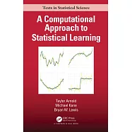 A Computational Approach to Statistical Learning