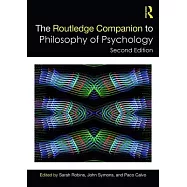 The Routledge Companion to Philosophy of Psychology