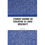 Zygmunt Bauman on Education in Liquid Modernity