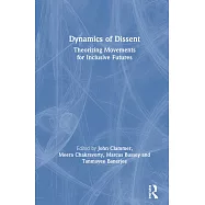 Dynamics of Dissent: Theorizing Movements for Inclusive Futures