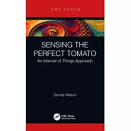 Sensing the Perfect Tomato: An Internet of Sensing Approach
