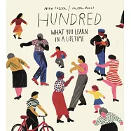 Hundred: What You Learn in a Lifetime