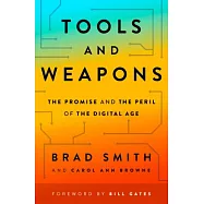 Tools and Weapons: The Promise and the Peril of the Digital Age