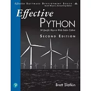 Effective Python: 90 Specific Ways to Write Better Python
