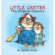 Little Critter: The Original Classics