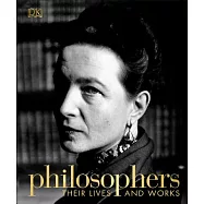 Philosophers: Their Lives and Works