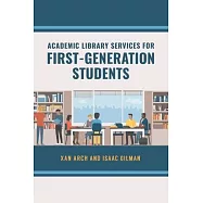 Academic Library Services for First-generation Students