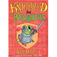Knighthood for Beginners