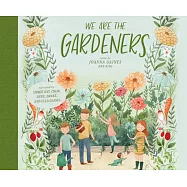 We Are the Gardeners
